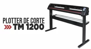 Plotter de Corte TM1200